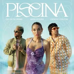 Cover art for Piscina - Chencho Corleone,Maria Becerra,Ovy On The Drums karaoke version