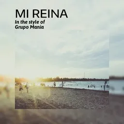 Omslagsbild för Mi Reina - Grupo Manía karaokeversion