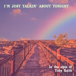 Karaokekappaleen I'm Just Talkin' About Tonight - Toby Keith kansikuva