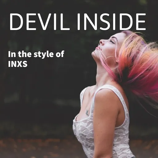 Karaoke Devil Inside by INXS — sing along with lyrics on Singa