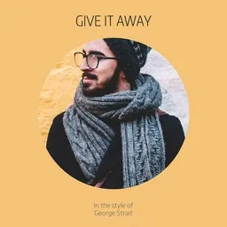 Cover art for Give It Away - George Strait karaoke version