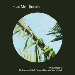 Omslagsbild för Kaan Mein Jhumka - Mohammed Rafi,Sawan Bhadon Soundtrack karaokeversion