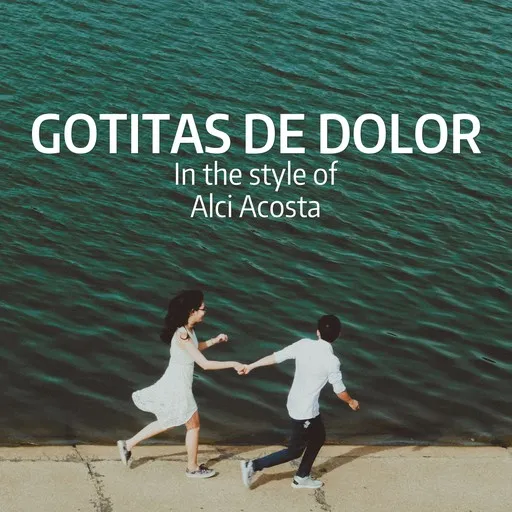 Gotitas De Dolor - Karaoke