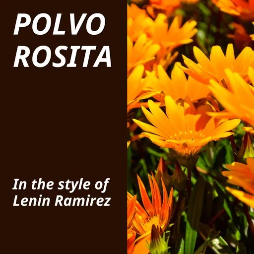 Karaoke Polvo Rosita by Lenin Ramirez — sing along with lyrics on Singa