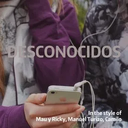Omslagsbild för Desconocidos - Camilo,Manuel Turizo,Mau y Ricky karaokeversion