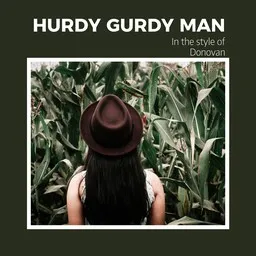 Titelbild für Hurdy Gurdy Man - Donovan Karaoke-Version