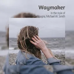 Titelbild für Waymaker - Michael W. Smith,Vanessa Campagna Karaoke-Version