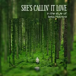 Cover art for She's Callin' It Love - Reba McEntire karaoke version