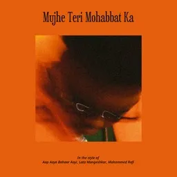 Cover art for Mujhe Teri Mohabbat Ka - Aap Aaye Bahaar Aayi,Lata Mangeshkar,Mohammed Rafi karaoke version