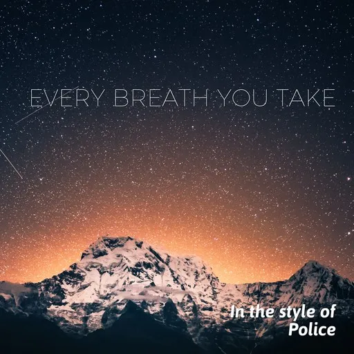 Karaoke Every Breath You Take by Police — sing along with lyrics on Singa