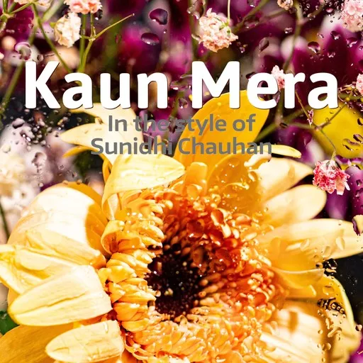 Karaoke Kaun Mera by Sunidhi Chauhan — sing along with lyrics on Singa