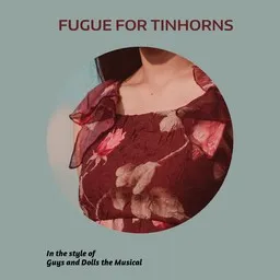 Cover art for Fugue For Tinhorns - Guys and Dolls the Musical karaoke version