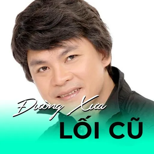Karaoke Đường xưa lối cũ von Quang Minh — mit Songtext mitsingen auf Singa