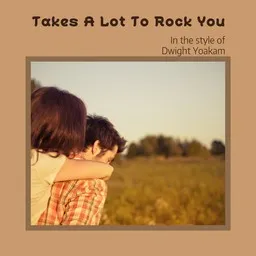 Karaokekappaleen Takes A Lot To Rock You - Dwight Yoakam kansikuva