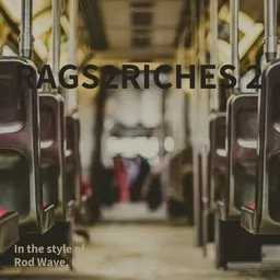 Cover art for Rags2Riches 2 - Lil Baby,Rod Wave karaoke version