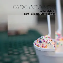 Titelbild für Fade Into You - Clare Bowen,Sam Palladio Karaoke-Version