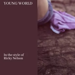 Titelbild für Young World - Ricky Nelson Karaoke-Version