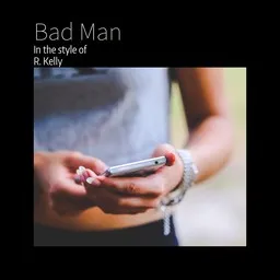 Cover art for Bad Man - R. Kelly karaoke version