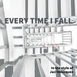 Cover art for Every Time I Fall - Jaci Velásquez karaoke version