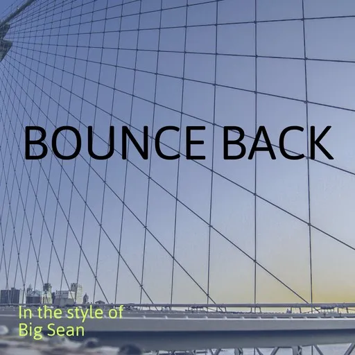 Karaoke Bounce Back by Big Sean — sing along with lyrics on Singa