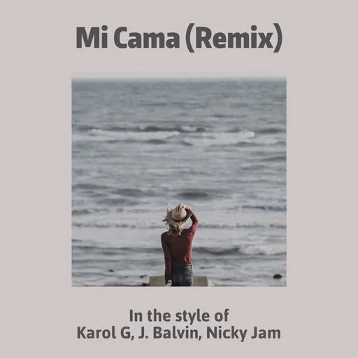 Karaoke Mi Cama (Remix) von J. Balvin, Karol G, Nicky Jam — mit Songtext mitsingen auf Singa