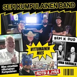 Karaokekappaleen Vittumainen mies - Rotsi & Jyrä,Sepi Kumpulainen kansikuva
