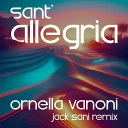 Cover art for Sant'allegria (Jack Sani Remix) - Ornella Vanoni karaoke version