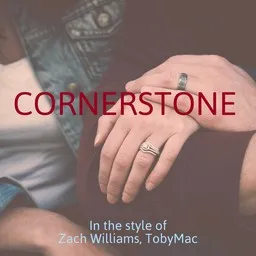 Karaokekappaleen Cornerstone - TobyMac,Zach Williams kansikuva