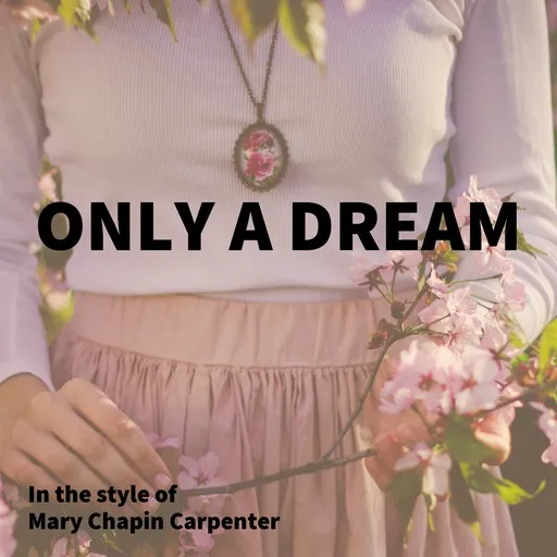 Only A Dream - Karaoke