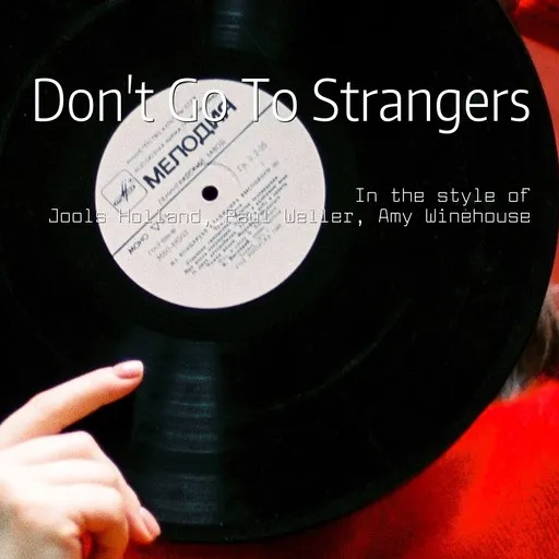 Don't Go To Strangers - Karaoke