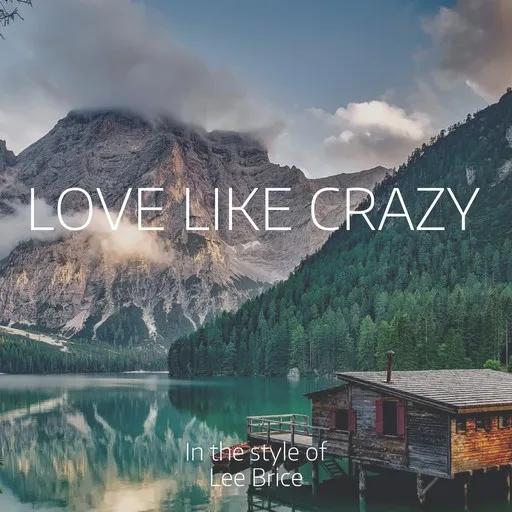 Love Like Crazy - Karaoke