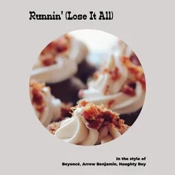 Karaokekappaleen Runnin' (Lose It All) - Arrow Benjamin,Beyoncé,Naughty Boy kansikuva