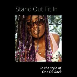 Titelbild für Stand Out Fit In - One Ok Rock (ワンオクロック) Karaoke-Version