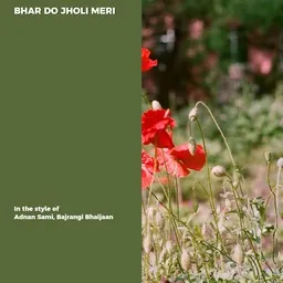 Titelbild für Bhar Do Jholi Meri - Adnan Sami,Bajrangi Bhaijaan Karaoke-Version