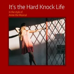 Karaokekappaleen It's the Hard Knock Life - Annie the Musical kansikuva