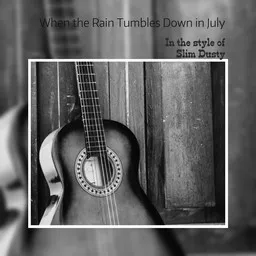 Karaokekappaleen When the Rain Tumbles Down in July - Slim Dusty kansikuva