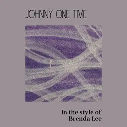 Cover art for Johnny One Time - Brenda Lee karaoke version