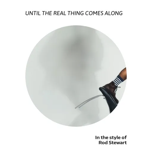 Until the Real Thing Comes Along - Karaoke