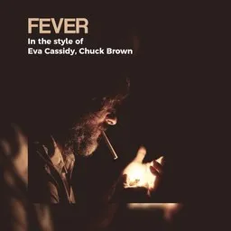 Cover art for Fever - Chuck Brown,Eva Cassidy karaoke version