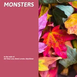 Cover art for Monsters - All Time Low,blackbear,Demi Lovato karaoke version