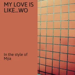 Titelbild für My Love Is Like...Wo - Mýa Karaoke-Version