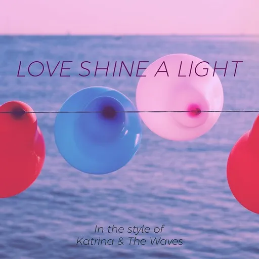 Love Shine A Light - Karaoke