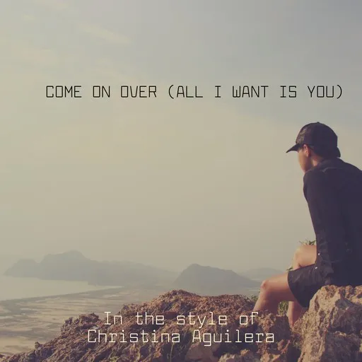 Karaoke Come On Over (all I Want Is You) by Christina Aguilera — sing along with lyrics on Singa