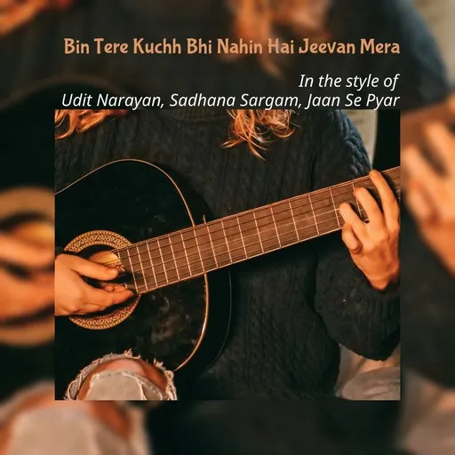 Karaoke Bin Tere Kuchh Bhi Nahin Hai Jeevan Mera av Jaan Se Pyar, Sadhana Sargam, Udit Narayan — sjung med på texten på Singa