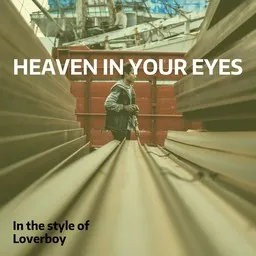 Karaokekappaleen Heaven In Your Eyes - Loverboy kansikuva