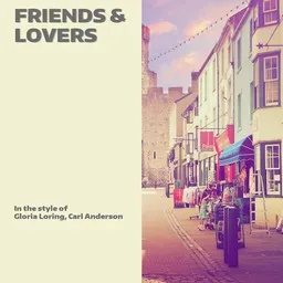 Karaokekappaleen Friends & Lovers - Carl Anderson,Gloria Loring kansikuva
