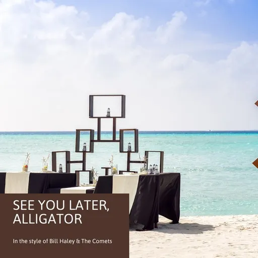 See You Later, Alligator - Karaoke