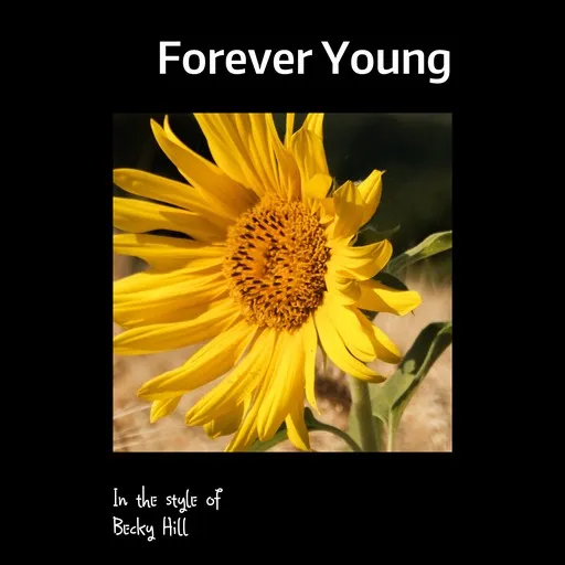 Karaoke Forever Young von Becky Hill — mit Songtext mitsingen auf Singa