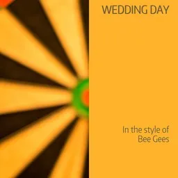Cover art for Wedding Day - Bee Gees karaoke version