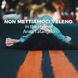 Karaokekappaleen Non Mettiamoci Veleno. - Anna Tatangelo kansikuva